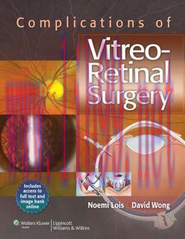[AME]Complications of Vitreo-Retinal Surgery (ORIGINAL PDF from_ Publisher)