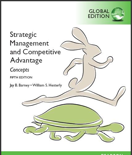 (Test Bank)Strategic Management and Competitive Advantage Concepts,5th Global Edition William H...