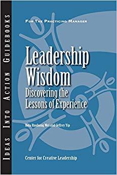 (PDF)Leadership Wisdom Discovering the Lessons of Experience 1st Edition