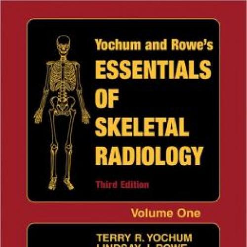 Essentials of Skeletal Radiology 3rd Edition