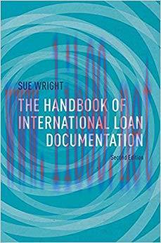 The Handbook of International Loan Documentation: Second Edition (Global Financial Markets) 2nd...