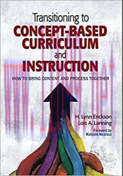(PDF)Transitioning to Concept-Based Curriculum and Instruction: How to Bring Content and Proces...