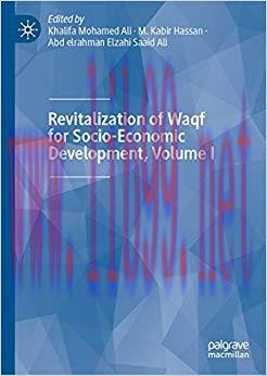 (PDF)Revitalization of Waqf for Socio-Economic Development, Volume I 1st ed. 2019 Edition