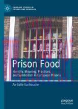 [PDF]Prison Food: Identity, Meaning, Practices, and Symbolism in European Prisons