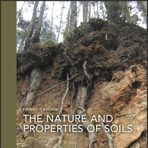 (IM)The Nature and Properties of Soils 15th Edition by Ray R. Weil .zip