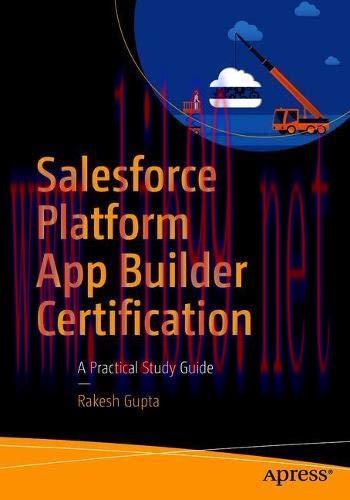 [FOX-Ebook]Salesforce Platform App Builder Certification: A Practical Study Guide