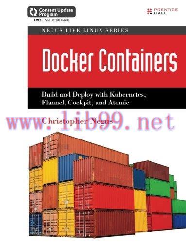[FOX-Ebook]Docker Containers: Build and Deploy with Kubernetes, Flannel, Cockpit, and Atomic