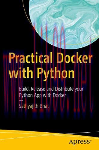 [FOX-Ebook]Practical Docker with Python: Build, Release and Distribute your Python App with Doc...