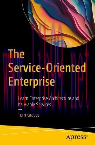 [FOX-Ebook]The Service-Oriented Enterprise: Learn Enterprise Architecture and Its Viable Servic...