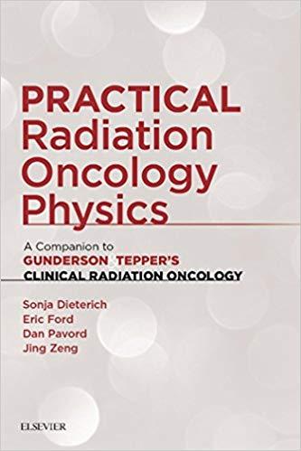 Practical Radiation Oncology Physics