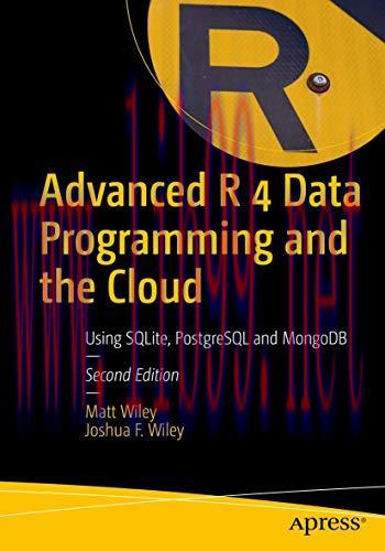 [FOX-Ebook]Advanced R 4 Data Programming and the Cloud: Using PostgreSQL, AWS, and Shiny