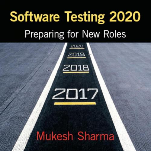 Software Testing 2020_ Preparing for New Roles
