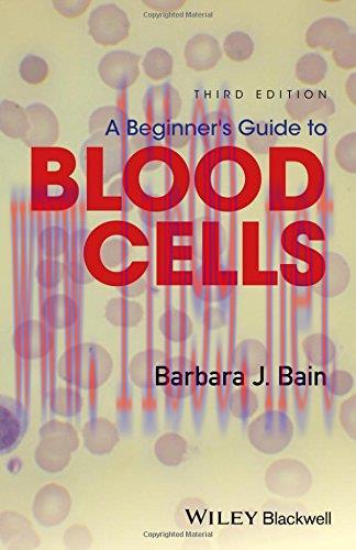 [AME]A Beginner's Guide to Blood Cells, 3rd Edition (EPUB)