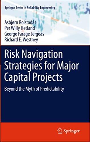 (PDF)Risk Navigation Strategies for Major Capital Projects Beyond the Myth of Predictability (S...