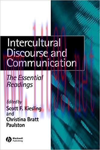 Intercultural Discourse and Communication: The Essential Readings (Linguistics: The Essential R...