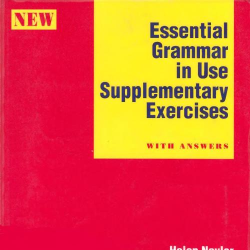 New Essential Grammar in Use. Supplementary Exercises with answers