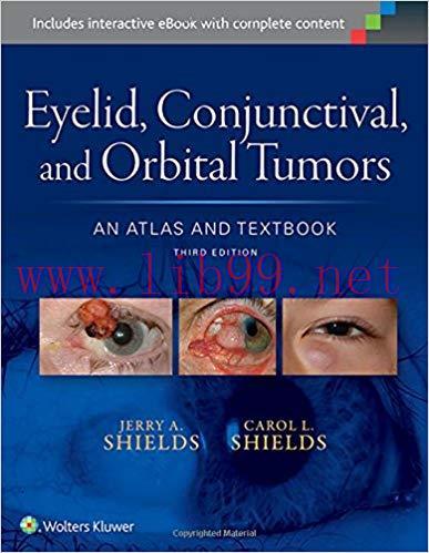 [CHM]Eyelid, Conjunctival, and Orbital Tumors - An Atlas and Textbook, 3rd Edition+EPUB版