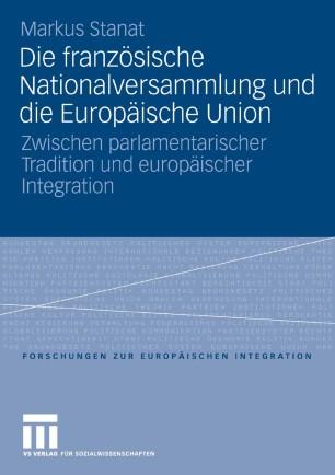 Die franz&ouml;sische Nationalversammlung und die Europ&auml;ische Union