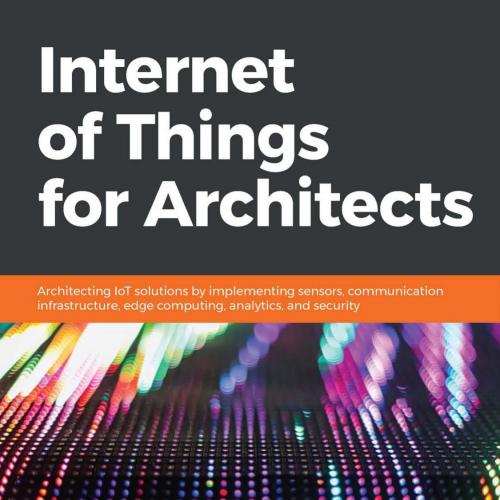 Internet of Things for Architects