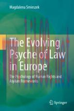 [PDF]The Evolving Psyche of Law in Europe: The Psychology of Human Rights and Asylum Frameworks