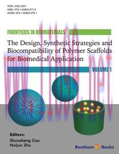 [AME]Frontiers in Biomaterials: The Design, Synthetic Strategies and Biocompatibility of Polyme...