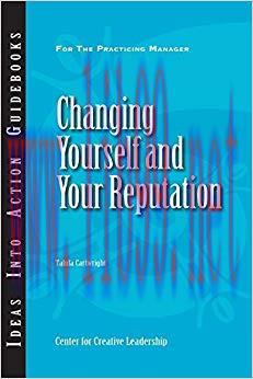 (PDF)Changing Yourself and Your Reputation 1st Edition