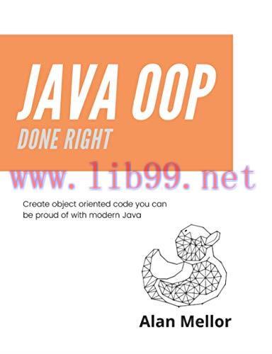 [FOX-Ebook]Java OOP Done Right: Create object oriented code you can be proud of with modern Jav...