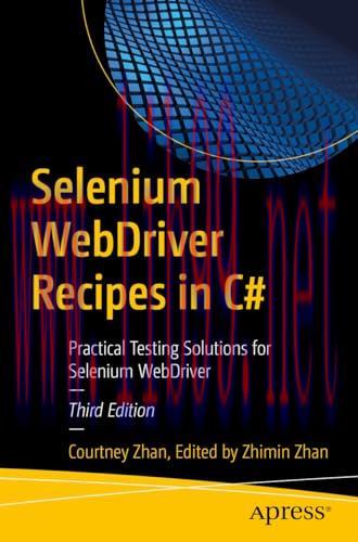 [FOX-Ebook]Selenium WebDriver Recipes in C#, 3rd Edition: Practical Testing Solutions for Selen...
