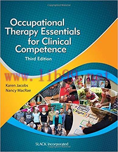 [PDF]Occupational Therapy Essentials for Clinical Competence, Third E