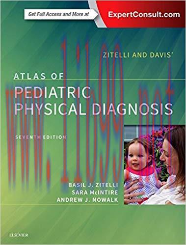 [PDF]Zitelli and Davis&rsquo; Atlas of Pediatric Physical Diagnosis 7th Edition