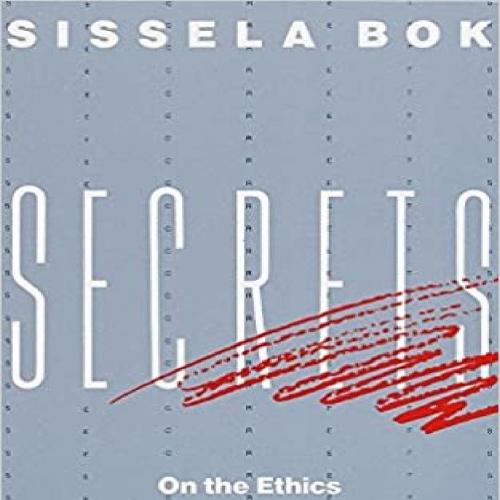 Secrets_ On the Ethics of Concealment and Revelation