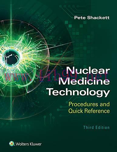 [AME]Nuclear Medicine Technology: Procedures and Quick Reference, 3rd Edition (EPUB)