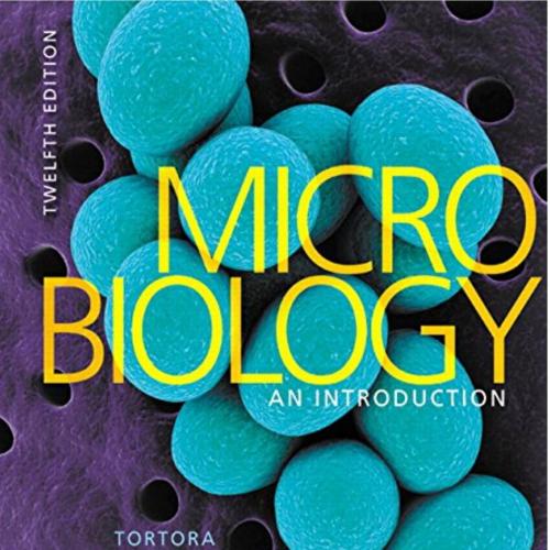 Micro Biology_ An Introduction_ Twelth Edition-Gerard J. Tortora
