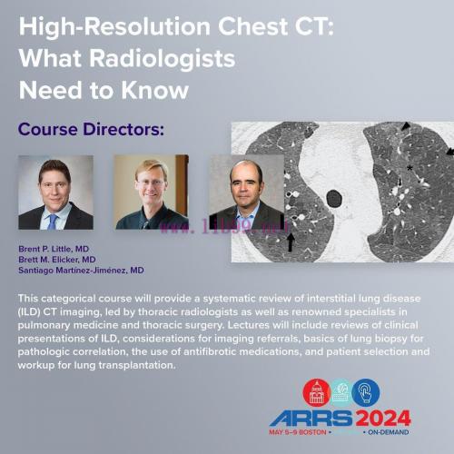 [AME]High-Resolution Chest CT: What Radiologists Need to Know - ARRS 2024 (Videos)