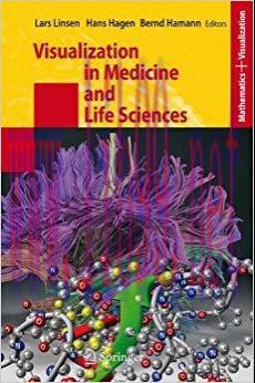(PDF)Visualization in Medicine and Life Sciences (Mathematics and Visualization) 2008 Edition