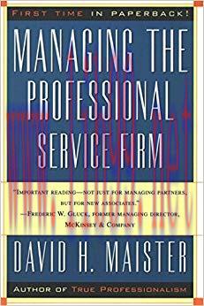 Managing The Professional Service Firm Reprint Edition,