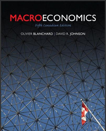 (TB)Macroeconomics, Fifth Canadian Edtion (5th Edition) .zip