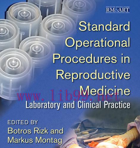 [AME]Standard Operational Procedures in Reproductive Medicine: Laboratory and Clinical Practice