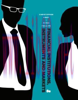 [PDF]Financial Institutions, Instruments and Markets 8th Australia Edition [Christopher]