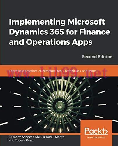[FOX-Ebook]Implementing Microsoft Dynamics 365 for Finance and Operations Apps, 2nd Edition