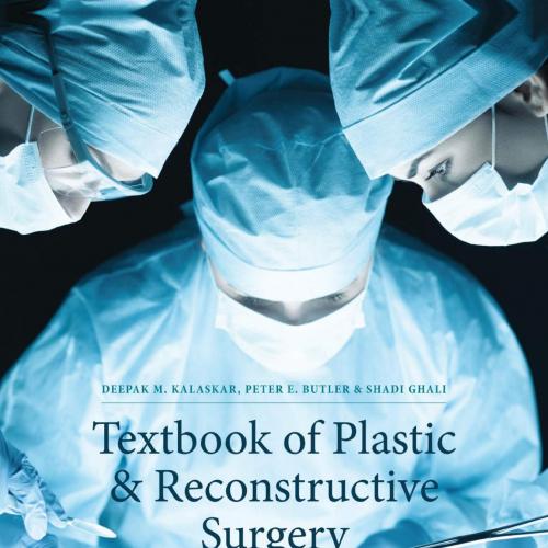 Textbook of Plastic and Reconstructive Surgery