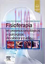 [AME]Fisioterapia en procesos oncológicos y quirúrgicos de cabeza y cuello (Original PDF)
