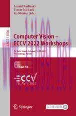 [PDF]Computer Vision – ECCV 2022 Workshops: Tel Aviv, Israel, October 23–27, 2022, Proceedings,...