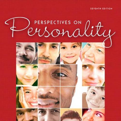 Perspectives on Personality 7th Edition by Charles S. Carver
