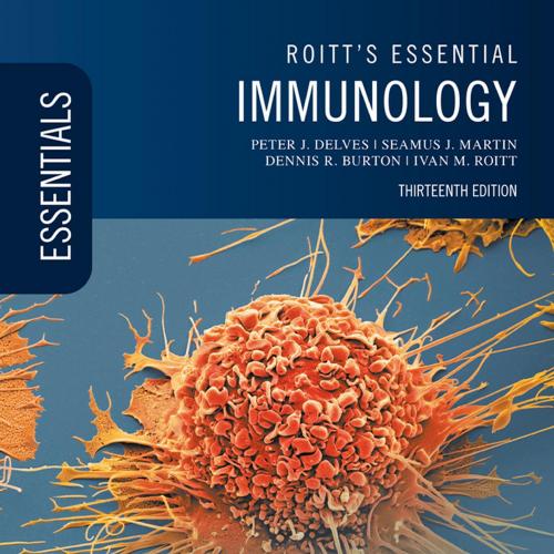Roitt's Essential Immunology 13th Edition - Wei Zhi