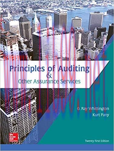Principles of Auditing & Other Assurance Services 21st Edition by Ray Whittington 题库
