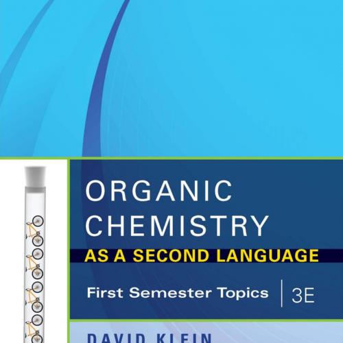 Organic Chemistry As a Second Language First Semester Topics 3e