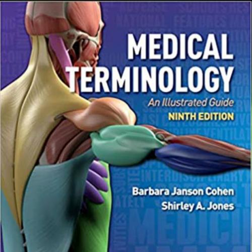 Medical Terminology An Illustrated Guide 9th Edition