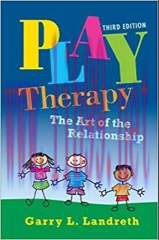 (PDF)Play Therapy: The Art of the Relationship 3rd Edition