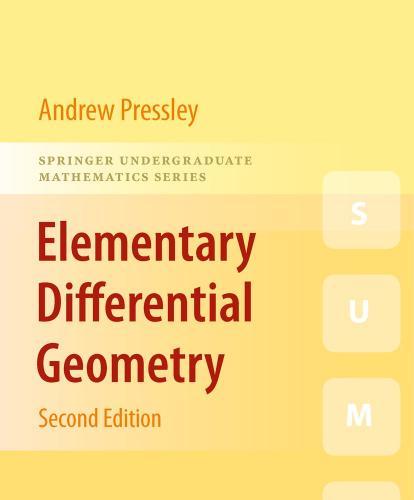 Elementary Differential Geometry (Springer Undergraduate Mathematics Series)